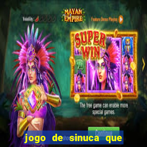 jogo de sinuca que ganha dinheiro no pix